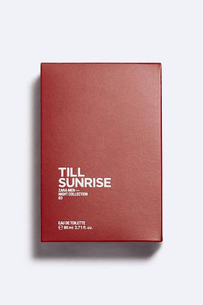 Туалетна вода для чоловіків ZARA Till Sunrise EDT 80 мл, фото 3