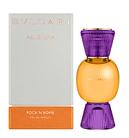 Оригинал Bvlgari Allegra Rock'N'Rome 100 ml парфюмированная вода