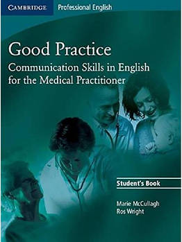 Good Practice. Communication Skills for the Medical Practitioner