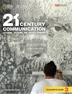21st Century Communication 3 Listening, Speaking and Critical Thinking teacher's Guide (книга для вчителя)