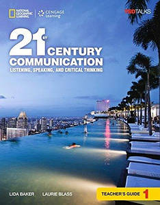 21st Century Communication 1 Listening, Speaking and Critical Thinking teacher's Guide (книга для вчителя)