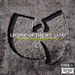 Wu-Tang Clan - Legend Of The Wu-Tang (Wu-Tang Clan's Greatest Hits)