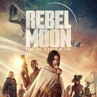 Rebel Moon / Бунтівний місяць: Дитя Вогню