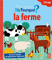 Книга "La ferme: Mon prémiere dis pourquoi?" (978-2-01-160383-8) автор Матильда Паріс, Олівія Косно