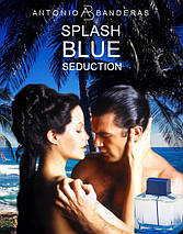 Antonio Banderas Splash Blue Seduction for Men туалетна вода 100 ml. (Антоніо Бандерас Сплеш Блу Седакшн), фото 3