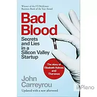 Carreyrou, J. Bad Blood (new ed.)