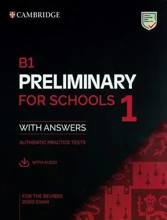 Cambridge Preliminary English for Schools 1 for the Revised 2020 Exam