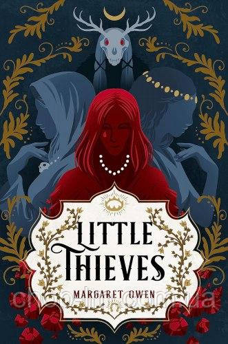 Little Thieves (Book 1). Margaret Owen