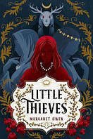 Little Thieves (Book 1). Margaret Owen
