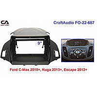 Рамка перехідна CraftAudio FO-22-687 FORD C-Max 2010+ Kuga 2013+ Escape 2012+ TS