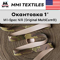 Лента окантовочная 25мм (1") Mil-Spec (Original MultiCam®) USA Окантовка