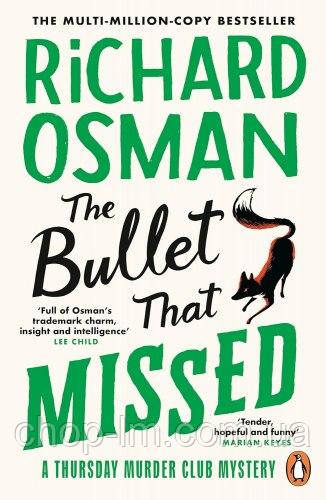 The Bullet That Missed (Book 3). Richard Osman