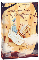 Книга The White Company. Folio World's Classics. Автор - Arthur Conan Doyle (Артур Конан Дойл) (Folio) (анл.)