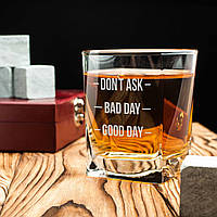 Стакан для виски "Don`t ask. Bad day. Good day", англійська, Крафтова коробка PRO_370