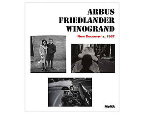 Книга фотоальбоми відомих фотографів Arbus/Friedlander/Winogrand: New Documents, 1967 книги про фотографів