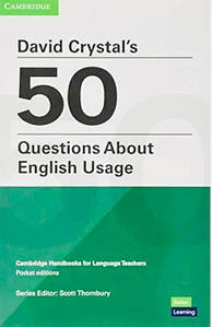 David Crystal's 50 Questions About English Usage