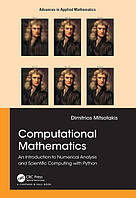 Computational Mathematics: An introduction to Numerical Analysis and Scientific Computing with Python