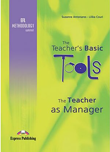 The Teachers Basic Tools: The Teacher as Manager