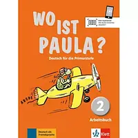 Wo ist Paula? 2 Arbeitsbuch