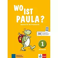 Wo ist Paula? 1 Kursbuch