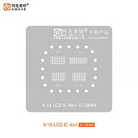 Трафарет BGA Amaoe X-15 для дисплея LCD IC Apple iPhone X / 11 / 12 / 13 / 14 / 15 (0.12 mm)
