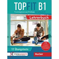 Topfit B1 Lehrerbuch mit Trainingskurs zur Prüfung Zertifikat B1