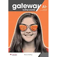 Англійська мова. Gateway to the World for Ukraine A1+ Workbook + digital