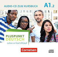 Pluspunkt Deutsch A1.2 Audio-CD (диск)