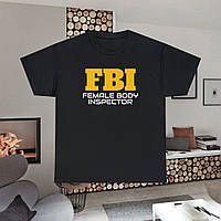 Футболка FBI Female Body Inspector Funny