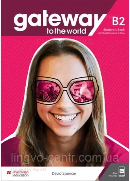 Англійська мова. Gateway to the World for Ukraine Level B2 Student's Book