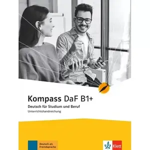 Kompass DaF B1+ Unterrichtshandreichung (книга для вчителя)