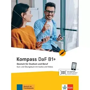 Kompass DaF B1+ Kurs- und Übungsbuch mit Audios und Videos (підручник)