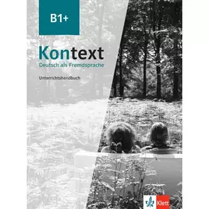 Kontext B1+ Unterrichtshandbuch (книга для вчителя)
