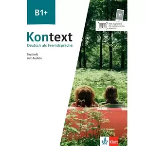 Kontext B1+ Testheft mit Audios (тести)