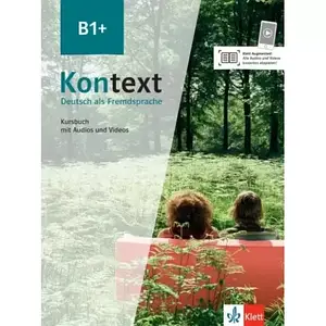Kontext B1+ Kursbuch mit Audios / Videos (підручник)