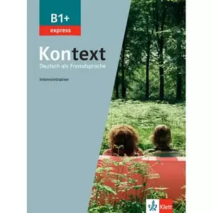 Kontext B1+ express Intensivtrainer (вправи)