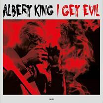 Albert King - I Get Evil 2021 (Catlp224, 180 Gm.) Not Now Music/EU Mint Вінілова пластинка (art.245115)