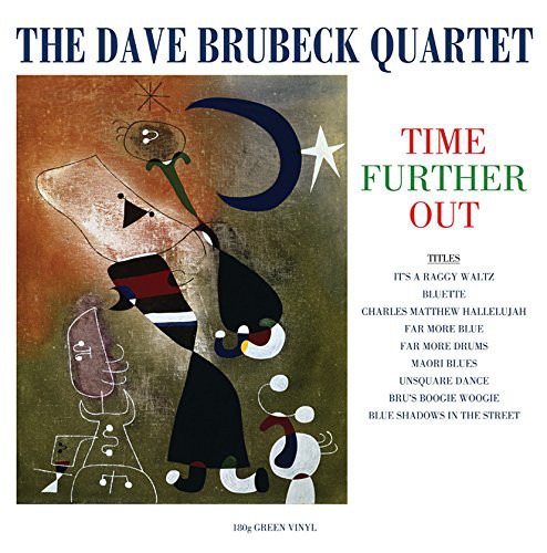 Dave Brubeck Quartet — Time Further Out 1961/2018 Not Now Music/EU Mint Вінілова пластинка (art.245120)