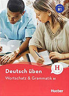 Wortschatz und Grammatik B1