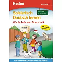 Spielerisch Deutsch lernen 1: Wortschatz und Grammatik neue Geschichten