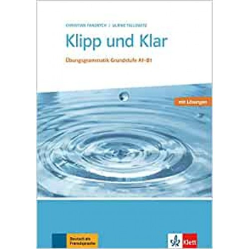 Підручник Klipp und Klar, Übungsgrammatik Grundstufe A1-B1