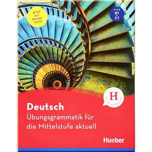 Deutsch – Übungsgrammatik für die Mittelstufe – aktuell Buch mit beigelegtem Lösungsschlüssel und Online-Tests
