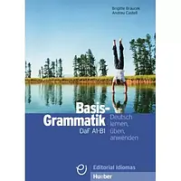 Basisgrammatik DaF A1-B1 Grammatik Deutsch lernen, üben, anwenden