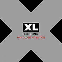 XL Recordings: Pay Close Attention (CD, Compilation)