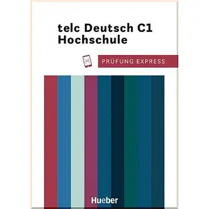 Prüfung Express: telc Deutsch C1 Hochschule