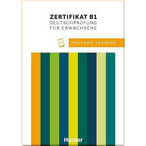 Prüfung Express: Zertifikat B1, Deutschprüfung für Erwachsene