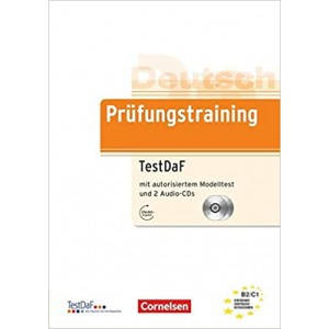 Prüfungstraining DaF TestDaF (B2-C1) Übungsbuch mit autorisiertem Modelltest und CDs (тести)