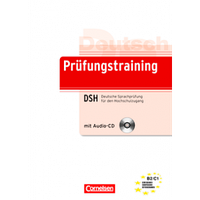 Тести Prüfungstraining DaF Deutsche Sprachprüfung für den Hochschulzugang (DSH) (B2-C1)