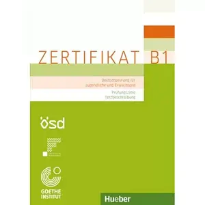 Книга Goethe-Zertifikat B1 – Prüfungsziele, Testbeschreibung Deutschprüfung für Jugendliche und Erwachsene