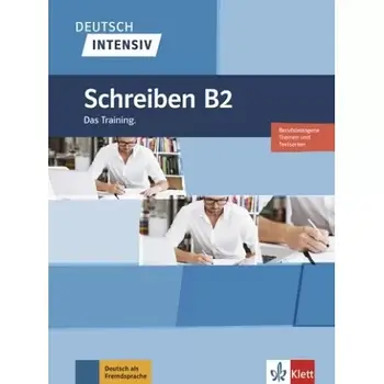 Книга Deutsch intensiv Schreiben B2 Das Training